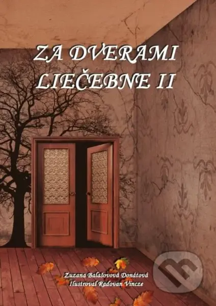 Za dverami liečebne II. - Zuzana Balašovová Donátová - kniha z kategorie Beletrie pro děti