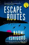 Escape Routes (‘Winsomely written and engagingly quirky' The Sunday Times) - kniha z kategorie Společenská beletrie
