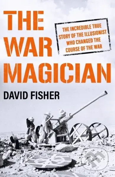The War Magician (The man who conjured victory in the desert) - kniha z kategorie Historie