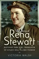 The Story of Rena Stewart - Victoria Walsh
