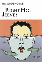 Right Ho, Jeeves - Pelham Grenville Wodehouse