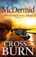 Cross and Burn - Val McDermidová
