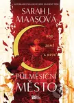 Rod země a krve - Sarah J. Maas - kniha z kategorie Společenská beletrie