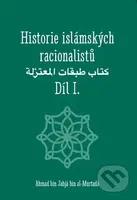 Historie islámských racionalistů I. - kniha z kategorie Historie