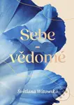 Sebe-vědomé - Světlana Witowská - kniha z kategorie Životopisy