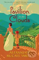 The Pavilion in the Clouds (A stand-alone novel) - Alexander McCall Smith - kniha z kategorie Společenská beletrie