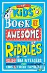 The Kids’ Book of Awesome Riddles (More than 150 brain teasers for kids and their families) - kniha z kategorie Pro děti