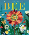 Bee (Nature's tiny miracle) - Patricia Hegarty - kniha z kategorie Pro děti
