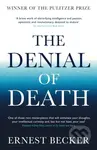 The Denial of Death - Ernest Becker