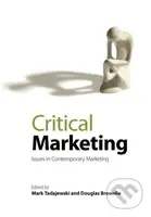 Critical Marketing - Douglas Brownlie - kniha z kategorie Byznys a management