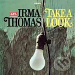 Irma Thomas: Take A Look LP - Irma Thomas,Irma Thomas: Take A Look LP - Irma Thomas