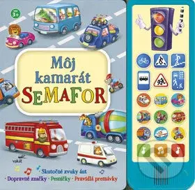 Môj kamarát semafor - kniha z kategorie Pro děti