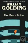 Fire Down Below (Introduced by Kate Mosse) - William Golding - kniha z kategorie Společenská beletrie