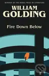 Fire Down Below (Introduced by Kate Mosse) - William Golding