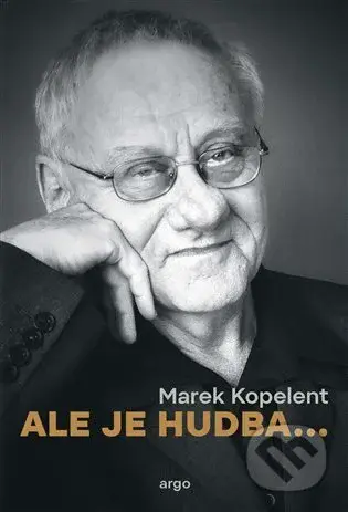 Ale je hudba - Marek Kopelent - kniha z kategorie Hudba