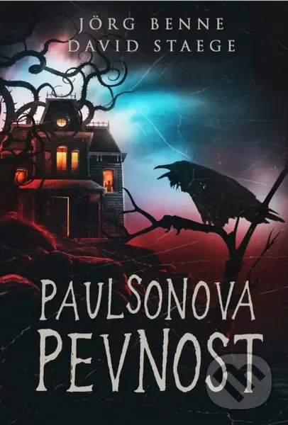 Paulsonova pevnost - Jörg Benne, David Staege (ilustrátor)