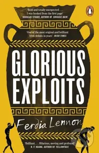 Glorious Exploits - Ferdia Lennon