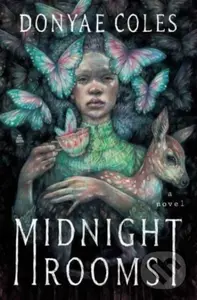 Midnight Rooms (A Novel) - Coles Donyae