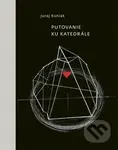 Putovanie ku katedrále (výber z poézie) - Juraj Kuniak, Eva Urbanová - kniha z kategorie Poezie