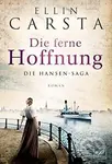 Die ferne Hoffnung - Ellin Carsta