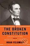 The Broken Constitution (Lincoln, Slavery, and the Refounding of America) - kniha z kategorie Historie