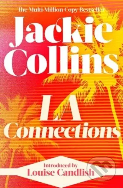 LA Connections (introduced by Louise Candlish) - Jackie Collins - kniha z kategorie Romantika