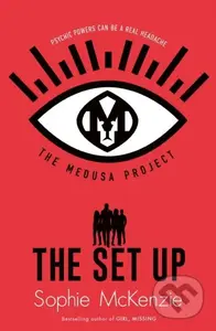 The Medusa Project: The Set-Up - Sophie McKenzie - kniha z kategorie Pro děti