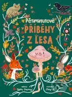 Pětiminutové příběhy z lesa - Gabby Dawnay, Mona K (ilustrátor) - kniha z kategorie Pro děti