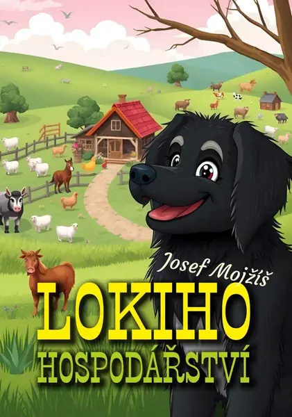 Lokiho hospodářství - Josef Mojžíš - e-kniha