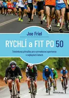 Rychlí a fit po 50 - Joe Friel