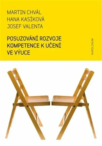 Posuzování rozvoje kompetence k učení ve výuce - Josef Valenta, Hana Kasíková, Martin Chvál