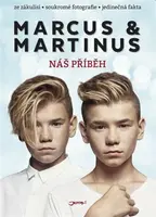 Marcus & Martinus Náš příběh - Marcus & Martinus