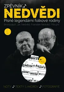 Zpěvník Nedvědi - Zpěvník legendární folkové rodiny - 2. díl - František Nedvěd, Jan Nedvěd