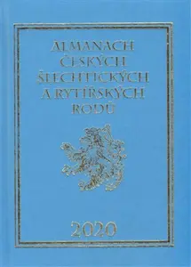 Almanach českých šlechtických a rytířských rodů 2020 - Karel Vavřínek, Miloslav Sýkora