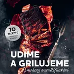Kniha: Udíme a grilujeme od Kaufer Markus