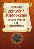 E-kniha: Skutečná Středozemě od Krause Arnulf