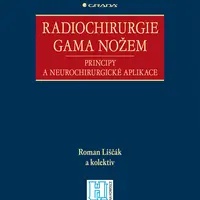 E-kniha: Radiochirurgie gama nožem od Liščák Roman
