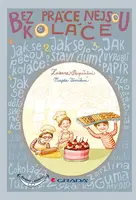E-kniha: Bez práce nejsou koláče od Pospíšilová Zuzana