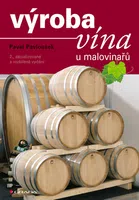 E-kniha: Výroba vína u malovinařů od Pavloušek Pavel