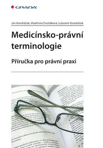 E-kniha: Medicínsko-právní terminologie od Vondráček Jan