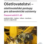 E-kniha: Ošetřovatelství - ošetřovatelské postupy pro zdravotnické asistenty od Hůsková Jitka