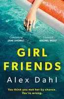 Girl Friends - Alex Dahl