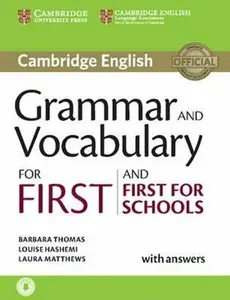 Grammar and Vocabulary for First and First for Schools with Answers and Audio - Louise Hashemi, Barbara Thomas, Laura Matthews