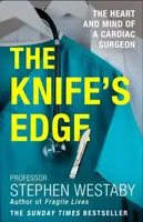The Knifeâ€™s Edge - Stephen Westaby