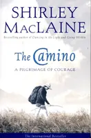 The Camino - Shirley MacLaine