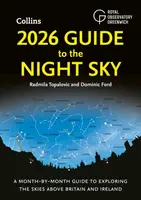 2026 Guide to the Night Sky - Radmila Topalovic, Dominic Ford