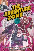 The Adventure Zone: The Crystal Kingdom - Griffin McElroy, Carey Pietsch, Travis McElroy, Justin McElroy, Clint McElroy