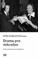 Drama pro mikrofon (Defekt) - Lenka Jungmannová