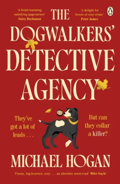 The Dogwalkers' Detective Agency - Michael Hogan