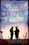 Peace on the Western Front (The emotional World War One historical novel perfect for Remembrance Day) - kniha z kategorie Beletrie